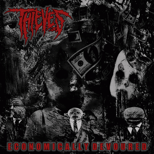 Thieves : Economically Devoured